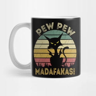 CAT PEW PEW MADAFAKAS VINTAGE Mug